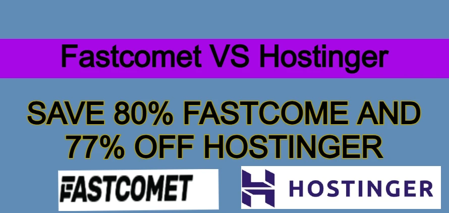 Hostinger vs fastcomet